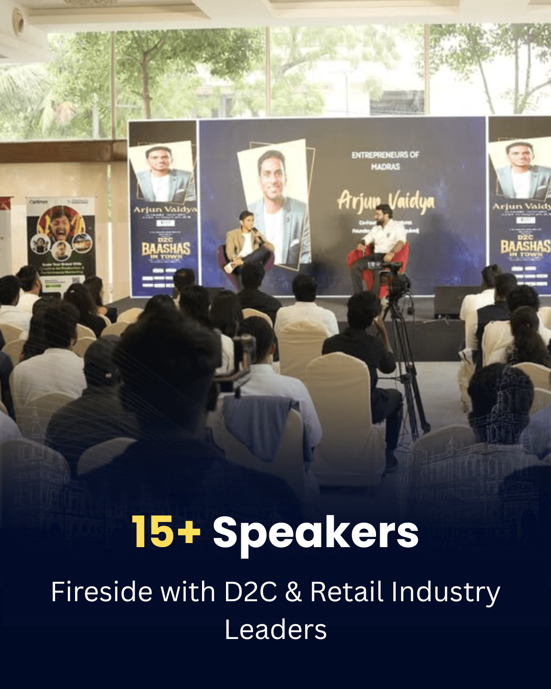 15+ Speakers — Fireside with D2C & Retail Industry Leaders